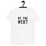 We The West Short-Sleeve Unisex T-Shirt