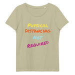 Physical Distancing not required Women's fitted eco tee